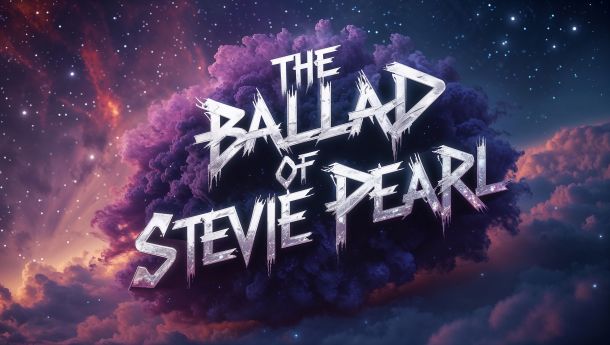 Stylized poster image of The Ballad of Stevie Pearl. A cosmic nebula of purple and blue star dust fill the background.