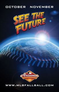 Arizona Fall League "See The Future" advertisement. A photo of Earth from space with baseball stitching running across the surface.