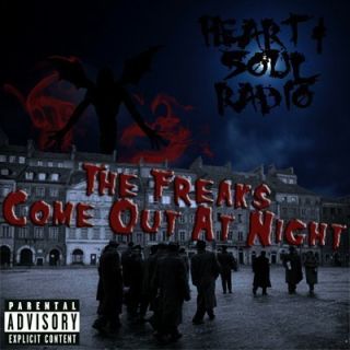 Heart & Soul Radio, The Freaks Come Out At Night, album cover.
