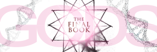 The Final Book web banner. Includes book logo with DNA helix. The word "GODS" large and pink.