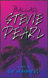 The Ballad of Stevie Pearl pre-release book cover.